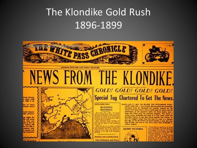 Beginning of the Klondike Gold Rush