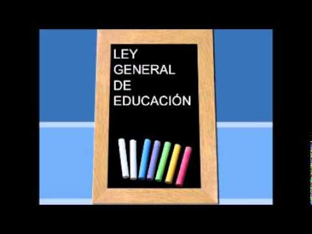 La ley general de la educación