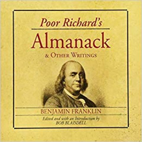 Benjamin Franklin Published Poor Richard's Almanack