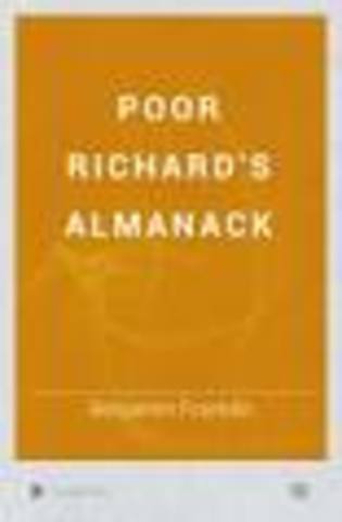 Ben Franklin Published Poor Richard's Almanack