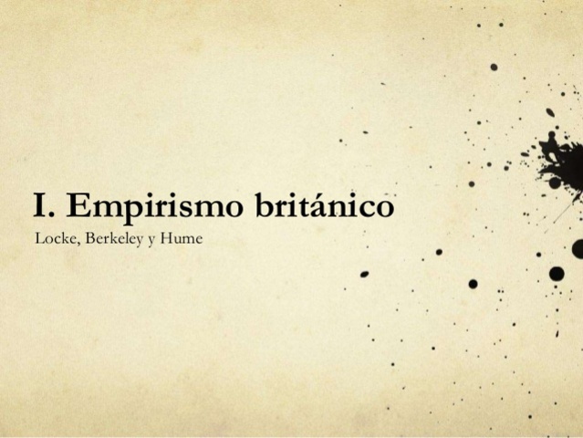 "El empirismo britanico" - ideas