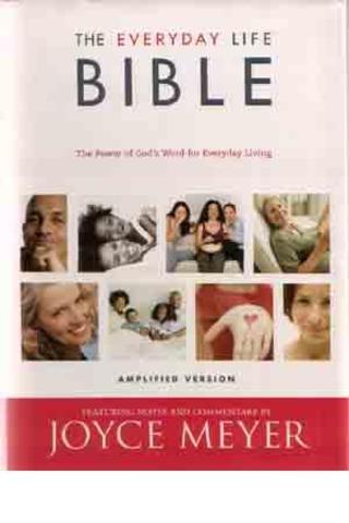 The Everyday Life Bible: The Power of God's Word for Everday Living.