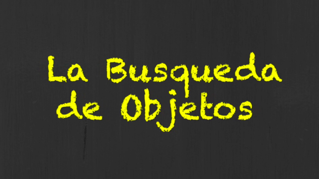 La Busqueda de Objetos