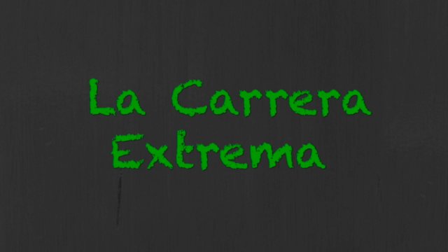 La Carrera Extrema
