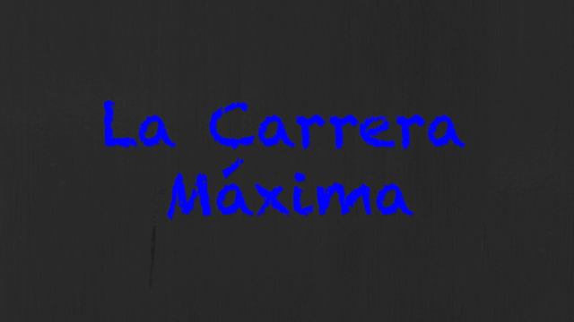 La Carrera Máxima