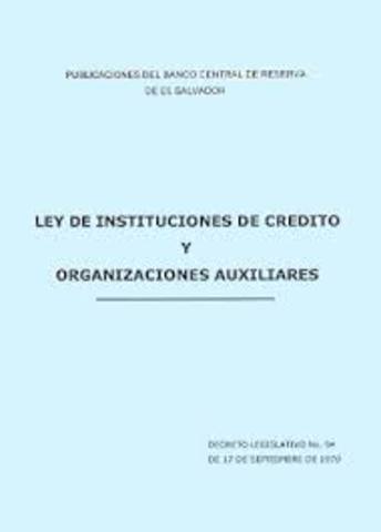 Se decretó la Ley de Instituciones de Crédito y Organizaciones Auxiliares