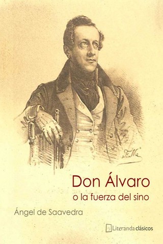 Don Álvaro o la Fuerza del Sino
