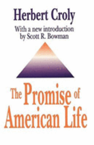 The Promise of American Life