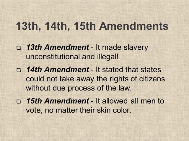 3 Reconstruction amendments