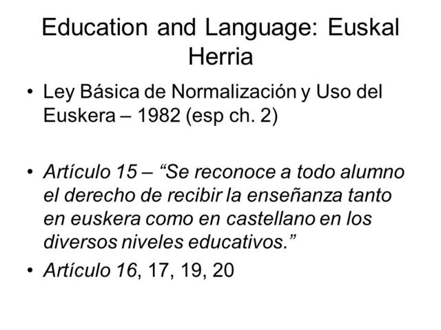 Ley Básica de Normalización del Uso del Euskera