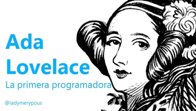 Las mujeres y la tecnología: Ada Lovelace y Hedi Lamarr.