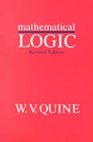 Quine publishes Mathematical Logic