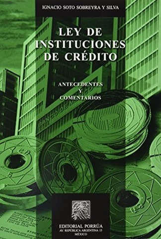 La Ley definía a las instituciones de crédito.