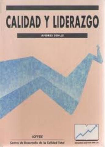 Andrés Senlle. Calidad y liderazgo.