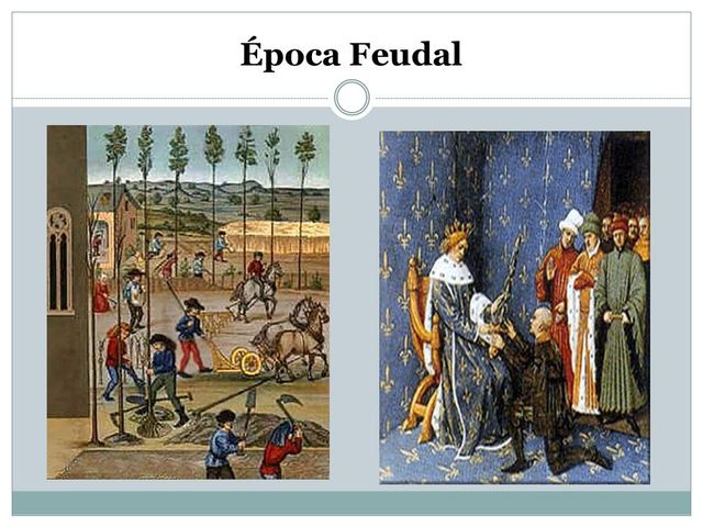 ÉPOCA  FEUDAL