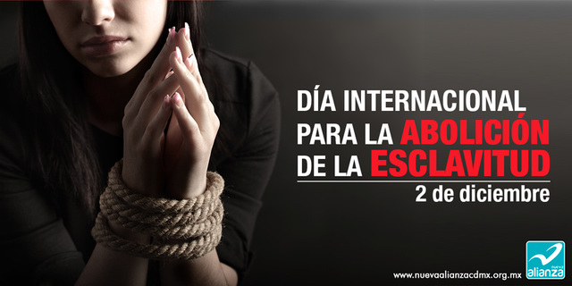 Día Internacional para la Abolición de la Esclavitud