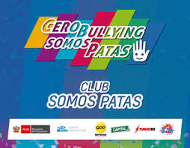 Campaña: Cero bullying, somos patas - MINEDU & Grupo RPP