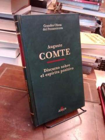 Discurso Sobre el Espíritu Positivo.