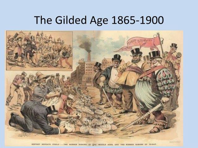 The gilded Age