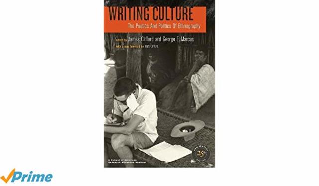 Se publicó "Writing Culture: The Poetics and Politics of Ethnography" de James Clifford y George E. Marcus