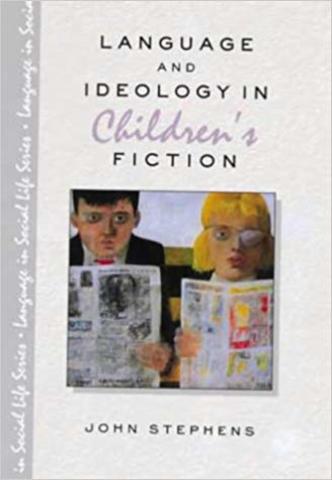 Se publicó 'Language and Ideology in Children's Fiction" de John Stephen
