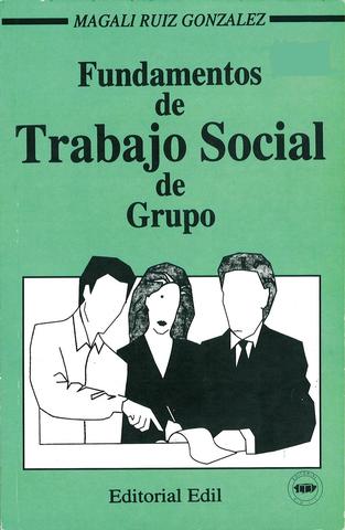 Libro de Fundamentos del trabajo social de grupo.