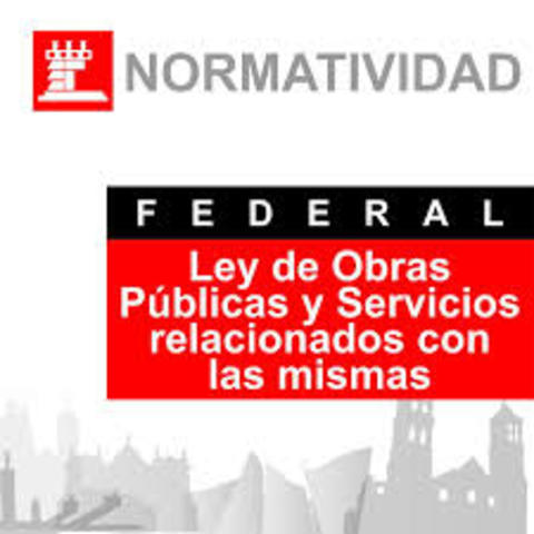 Ley de Obras Públicas y Servicios Relacionados con las Mismas