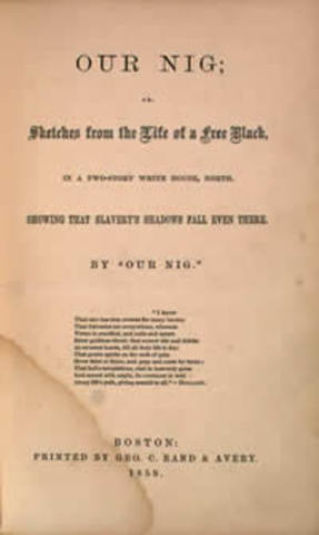 Harriet Wilson publishes "Our Nig"