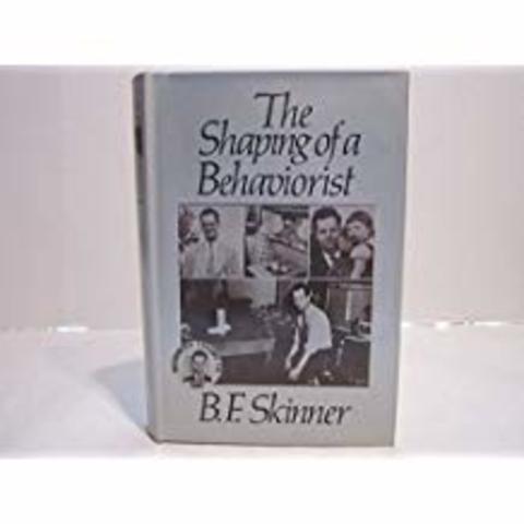 Autobiografia 2. The shaping of a Behaviarist