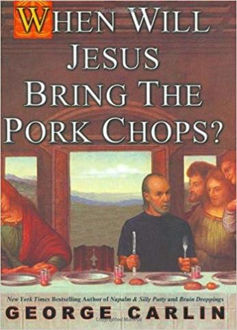 Libro: When Will Jesus Bring the Pork Chops?