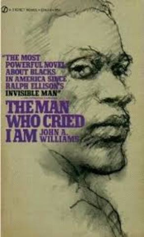 John A. Williams publishes "The Man who Cried I Am"