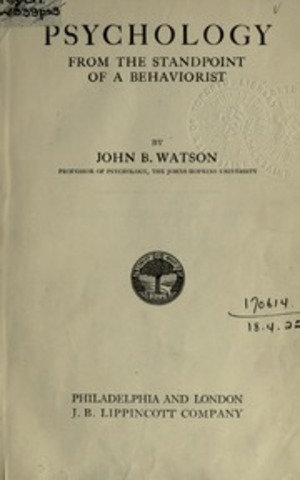 Jonh Watson- Publicou Psychology From the Standpoint of a Behaviorist