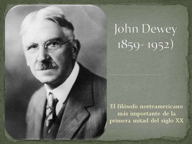 John Dewey