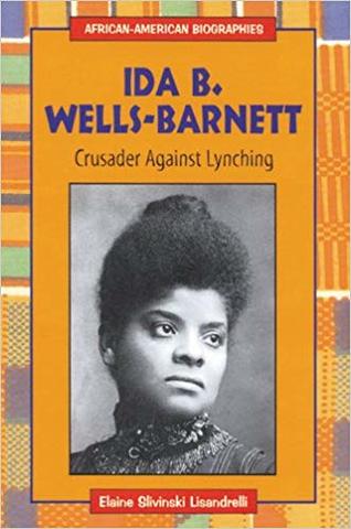Ida B. Wells crusades against Lynchings