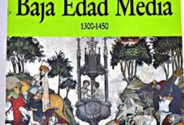 Tercera etapa de la Edad Media  conocida como La Baja Edad Media