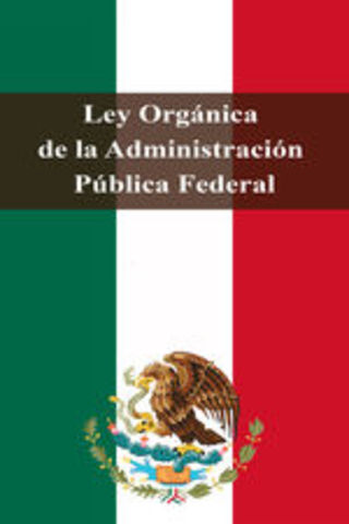 1958 Ley Orgánica de la Administración Pública Federal Mexicana.