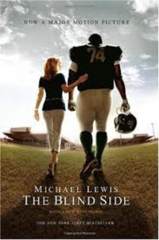 The Blind Side: Evolution of a Game by Michael Lewis
