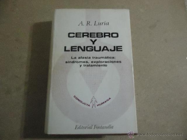 Publicación del libro La afasia traumática de A.R. Luria