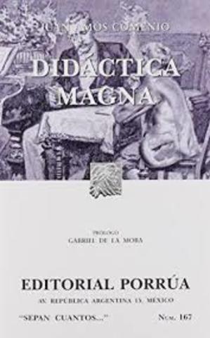 Didactica magna de Juan Amos Comenio.