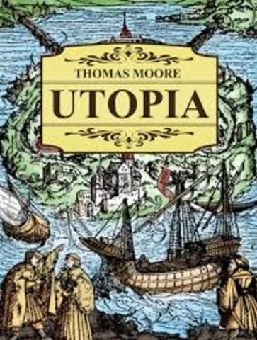 Thomas Moore's Utopia is published