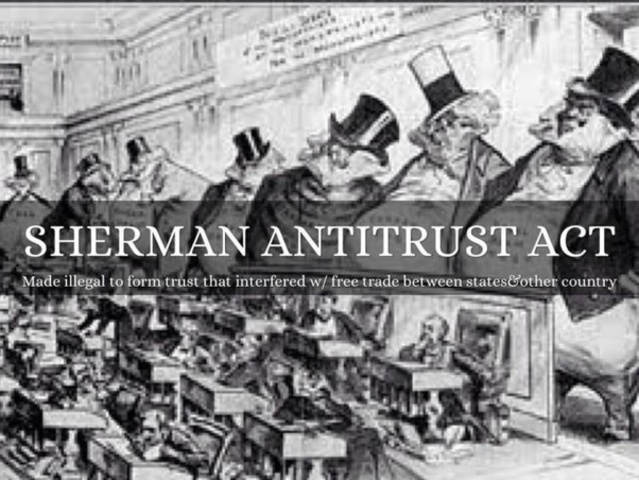 Sherman Antitrust act