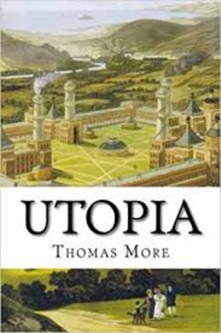 Thomas More's Utopia is published