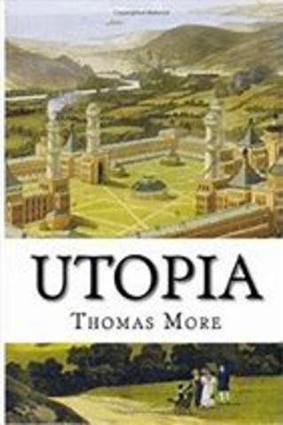 Thomas More's Utopia is published