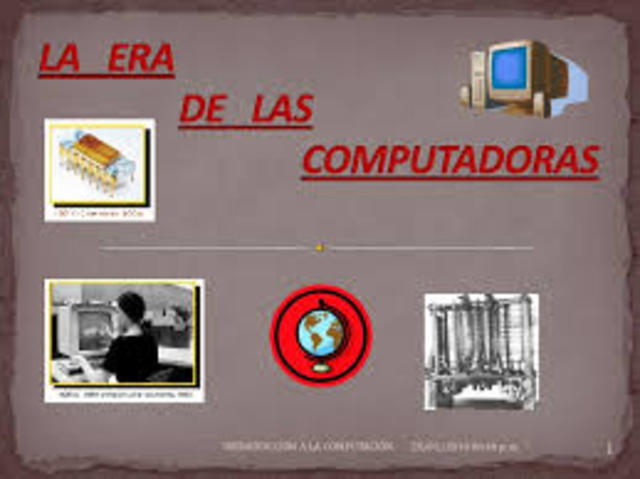 ERA DE LA COMPUTACIÓN