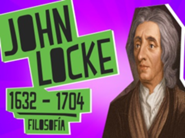 John Locke Filosofía y la pedagogía Finalización del  siglo  XVII