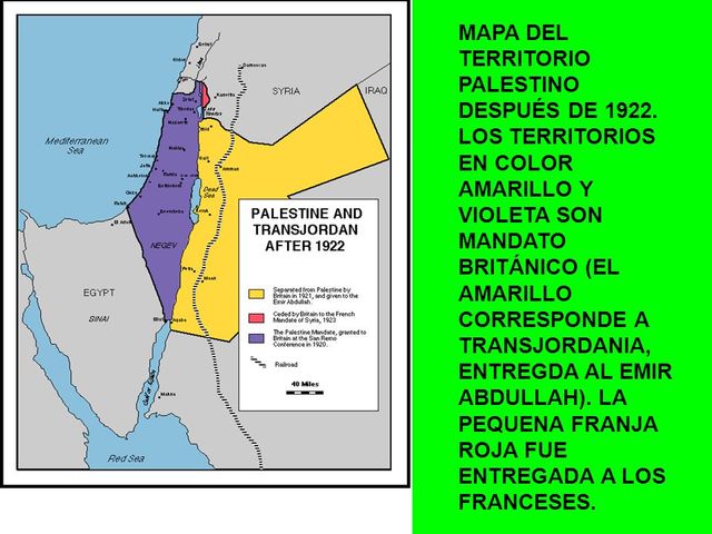 Liga de las Naciones les concedió a los británicos mandato sobre Palestina y parte de lo que es Jordania