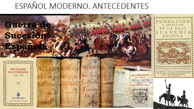ESPAÑOL MODERNO. ANTECEDENTES