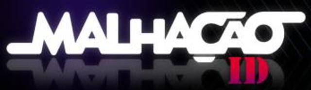 MALHAÇÃO ID
