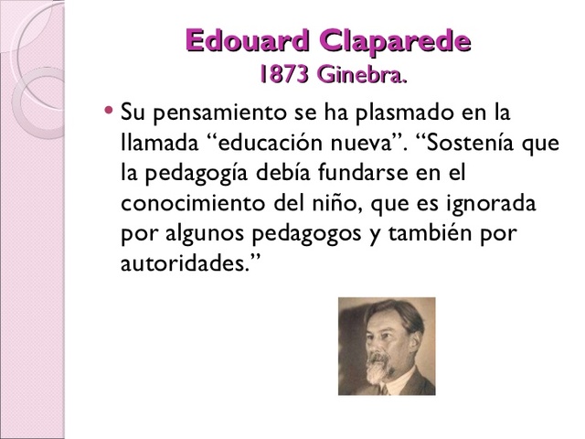 5.	EDUARDO CLAPARÈDE Y LA ESCUELA DE GINEBRA