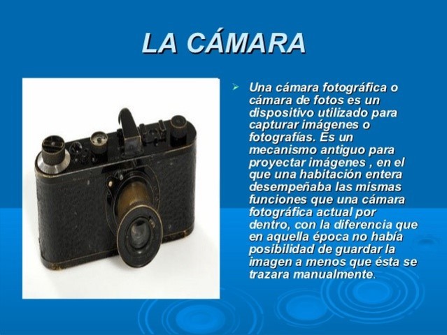 La cámara fotográfica